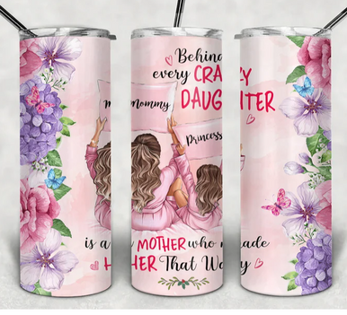 Mother/Daughter tumbler